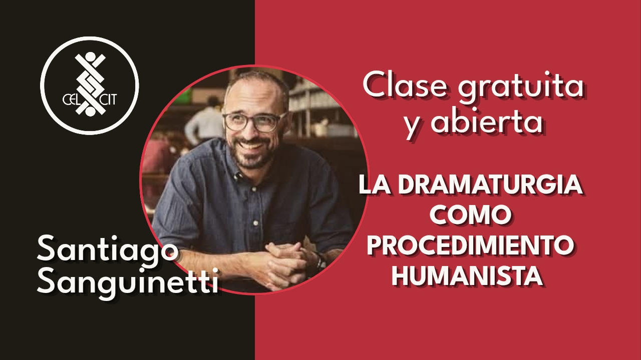 25. La dramaturgia como procedimiento humanista