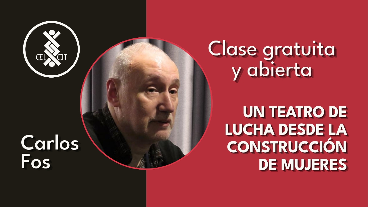 05. Un teatro de lucha desde la construcción de mujeres