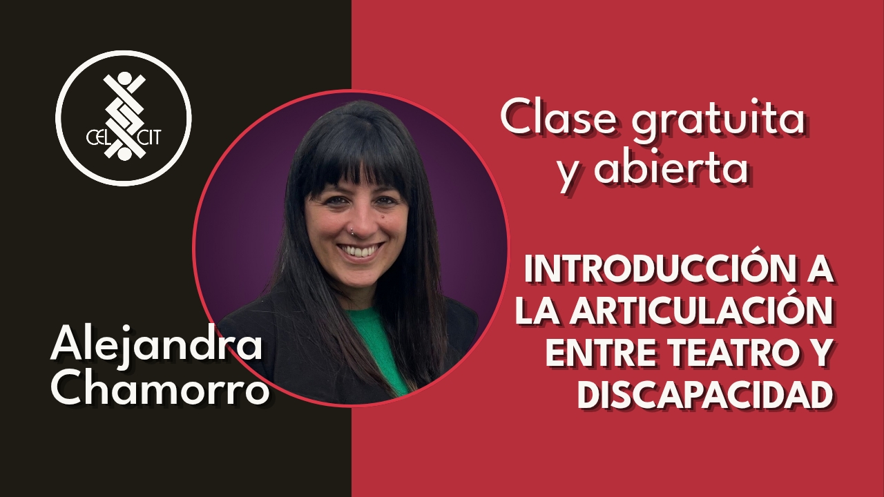 23. Introducción a la articulación entre teatro y discap...